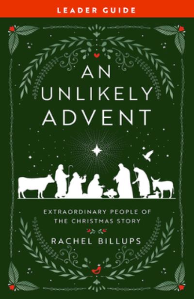 Cover for Rachel Billups · Unlikely Christmas Leader Guide, An (Paperback Book) [An Unlikely Advent Leader Guide edition] (2023)