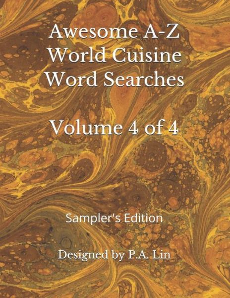 Cover for P a Lin · Awesome A-Z World Cuisine Word Searches (Paperback Book) (2019)