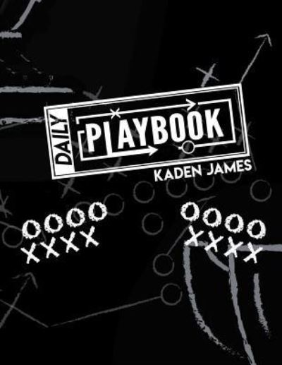 Cover for Kaden James · The Daily Playbook (Paperback Book) (2019)