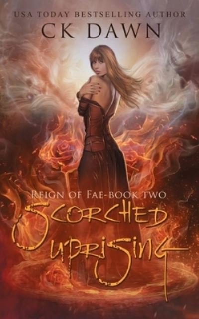 Cover for Ck Dawn · Scorched Uprising (Paperback Book) (2019)
