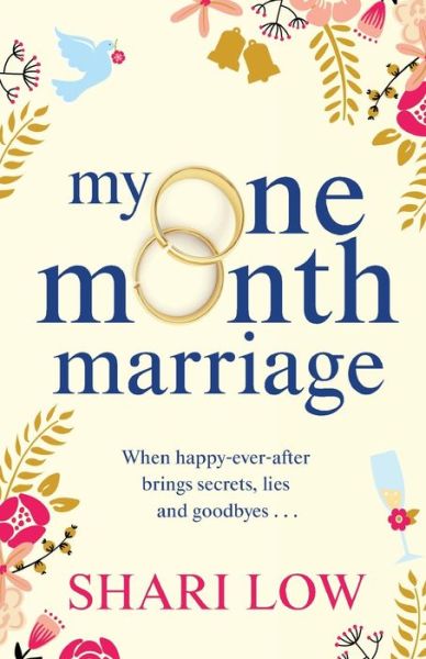 My One Month Marriage: The uplifting page-turner from #1 bestseller Shari Low - Shari Low - Livres - Boldwood Books Ltd - 9781838891992 - 21 janvier 2020