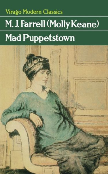 Cover for Molly Keane · Mad Puppetstown - Virago Modern Classics (Paperback Book) (2006)