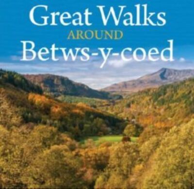 Cover for Llygad Gwalch Cyf · Compact Wales: Great Walks Around Betws-y-Coed (Paperback Book) (2020)