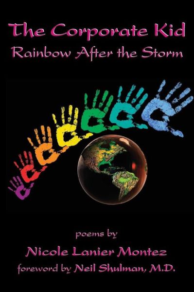 Cover for Nicole Lanier Montez · The Corporate Kid: Rainbow After the Storm (Paperback Book) (2014)