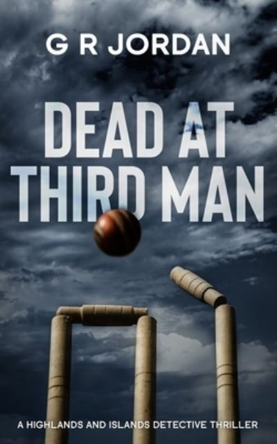 Cover for G R Jordan · Dead At Third Man (Paperback Bog) (2020)