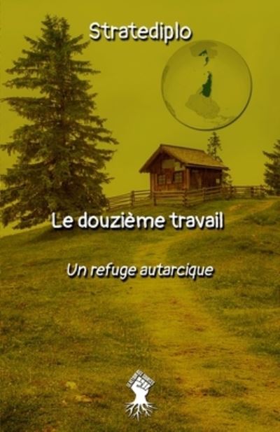 Cover for Stratediplo · Le douzieme travail (Paperback Book) (2020)