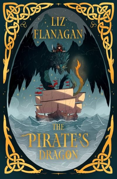 Cover for Liz Flanagan · The Pirate's Dragon: Legends of the Sky #3 - Legends of the Sky (Paperback Book) (2024)