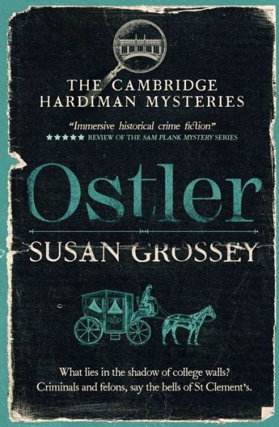 Cover for Susan Grossey · Ostler - The Cambridge Hardiman Mysteries (Taschenbuch) (2023)