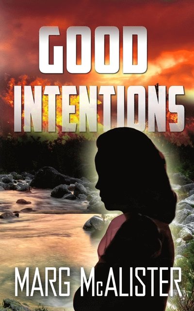 Cover for Marg Mcalister · Good Intentions (Paperback Book)