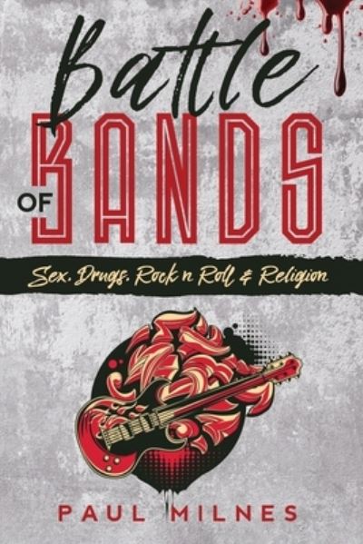 Paul Milnes · Battle of Bands (Paperback Book) (2020)