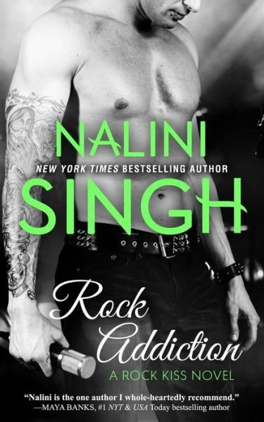 Cover for Nalini Singh · Rock Addiction (Rock Kiss) (Volume 1) (Paperback Book) (2014)