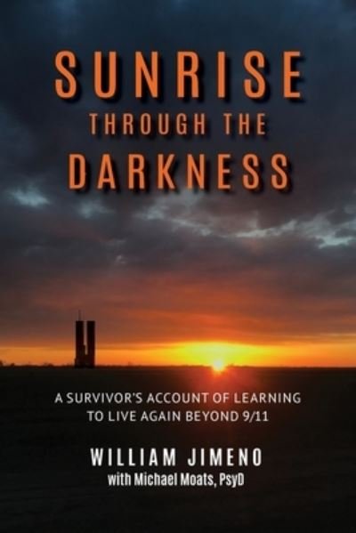 Cover for Will Jimeno · Sunrise Through the Darkness (Paperback Book) (2021)