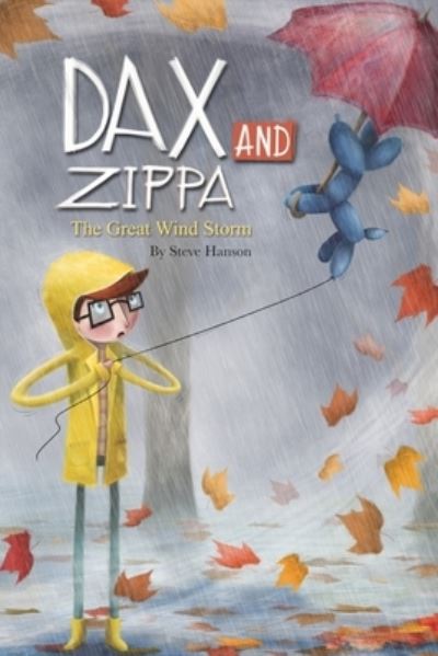 Cover for Steve Hanson · Dax and Zippa The Great Wind Storm (Paperback Book) (2015)