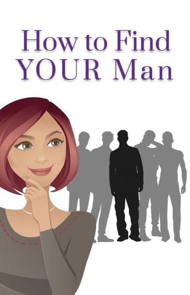 Cover for Natalie Ibe · How to Find Your Man (Paperback Book) (2018)