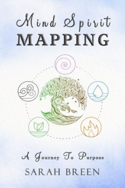 Cover for Sarah Breen · Mind Spirit Mapping (Paperback Book) (2019)