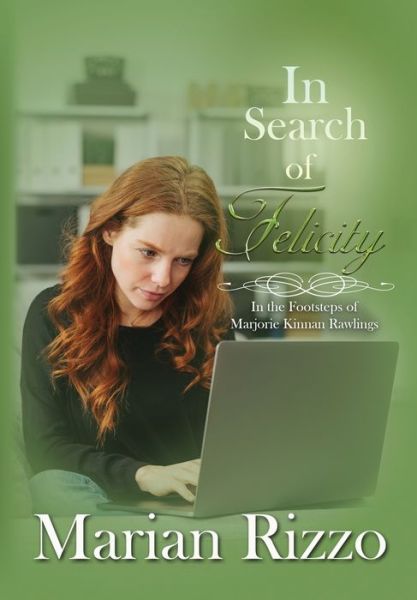 Cover for Marian Rizzo · In Search of Felicity (Hardcover Book) (2020)