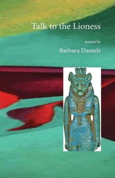 Cover for Barbara Daniels · Talk to the Lioness (Paperback Book) (2020)