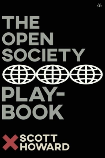 Cover for Scott Howard · The Open Society Playbook (Paperback Book) (2021)