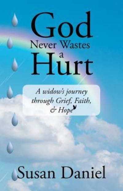 Cover for Susan Daniel · God Never Wastes a Hurt (Paperback Book) (2018)