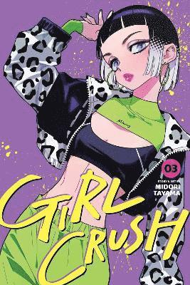Cover for Midori Tayama · Girl Crush, Vol. 3 - Girl Crush (Paperback Book) (2025)