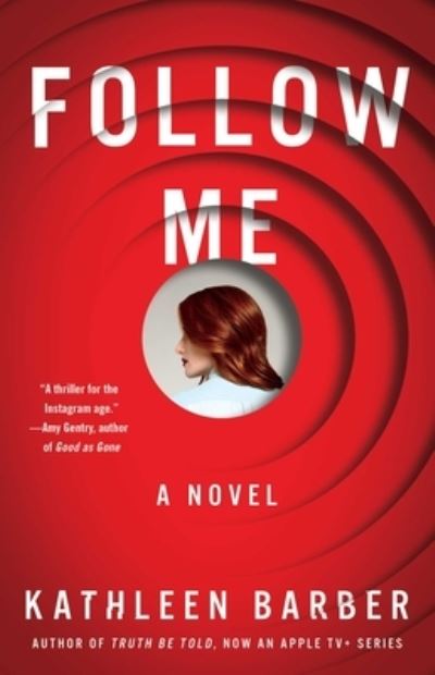 Cover for Kathleen Barber · Follow Me (Book) (2020)