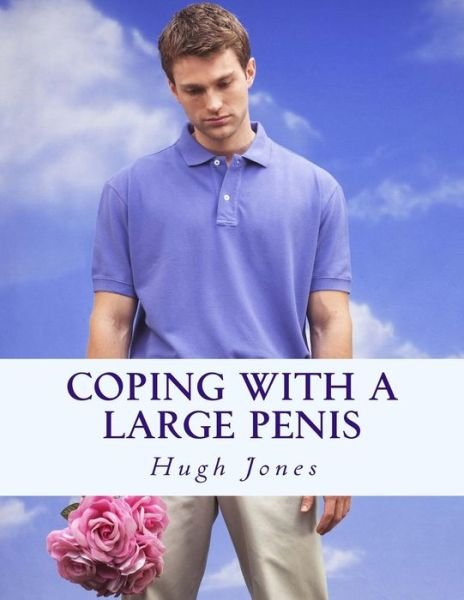 Cover for Hugh Jones · Coping With A Large Penis (Paperback Bog) (2018)