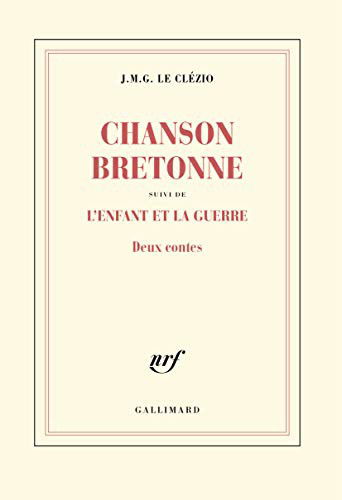 Chanson bretonne - J M G Le Clezio - Książki - Gallimard - 9782072894992 - 22 lutego 2020