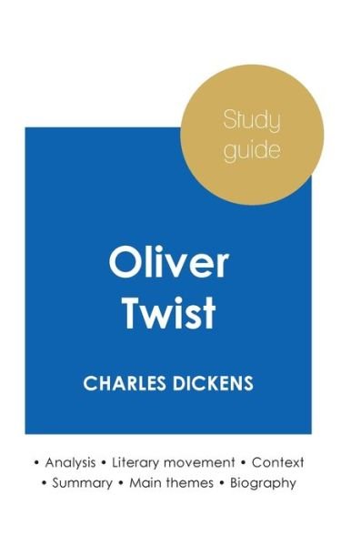 Cover for Charles Dickens · Study guide Oliver Twist by Charles Dickens (in-depth literary analysis and complete summary) (Paperback Book) (2020)