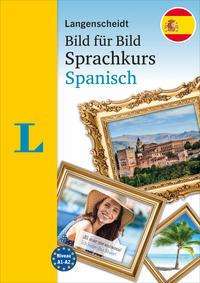 Langenscheidt Sprachkurs Bild für Bild Spanisch - Langenscheidt bei PONS - Books - Langenscheidt bei PONS - 9783125634992 - June 18, 2021