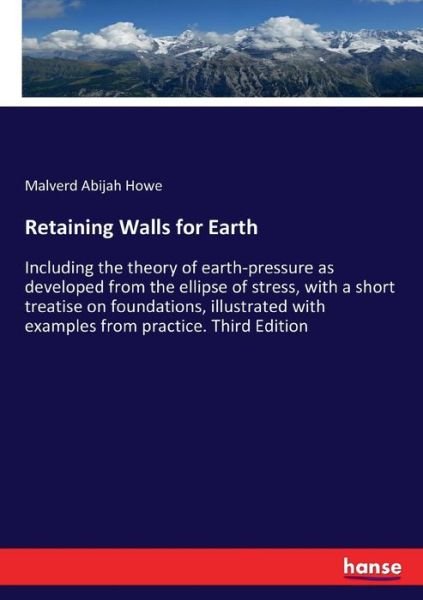Retaining Walls for Earth - Howe - Bücher -  - 9783337015992 - 26. April 2017