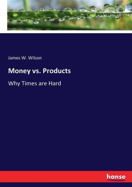 Cover for Wilson · Money vs. Products (Bog) (2017)