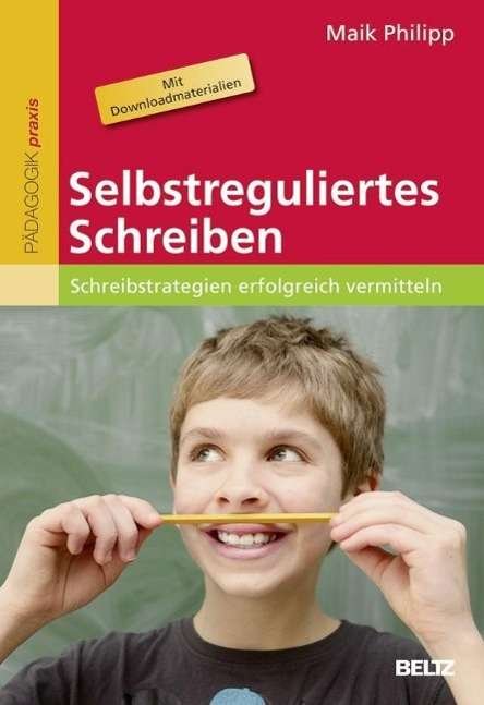 Cover for Philipp · Selbstreguliertes Schreiben (Bog)