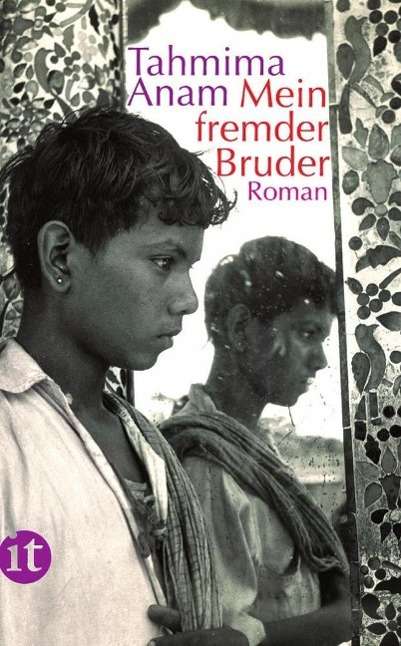 Insel Tb.4199 Anam.mein Fremder Bruder - Tahmima Anam - Books -  - 9783458358992 - 