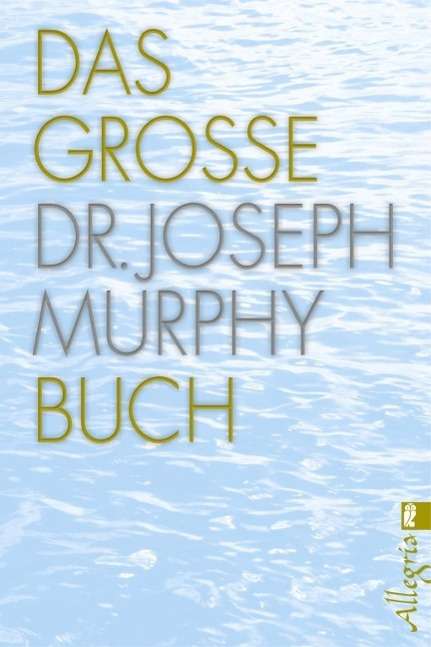 Cover for Joseph Murphy · Ullstein 74599 Murphy.Das große Dr. Jos (Book)