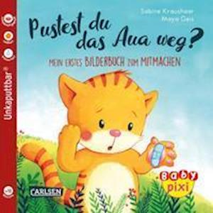 Cover for Maya Geis · Baby Pixi (unkaputtbar) 74: VE 5 Pustest du das Aua weg? (5 Exemplare) (Pocketbok) (2021)