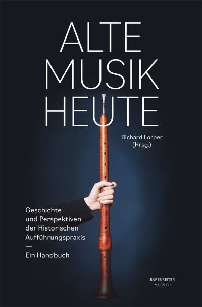 Cover for Richard Lorber · Alte Musik heute (Hardcover Book) (2023)