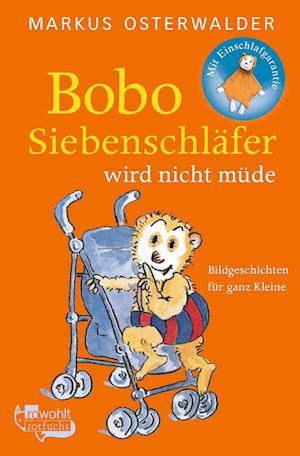 Cover for Markus Osterwalder · Bobo Siebenschläfer wird nicht müde (Book) (2024)