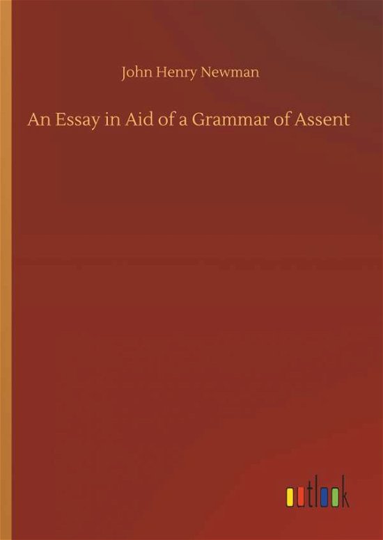 Cover for Newman · An Essay in Aid of a Grammar of (Book) (2018)