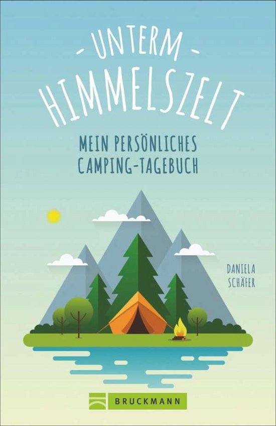 Cover for Schäfer · Unterm Himmelszelt - Mein persö (Buch)