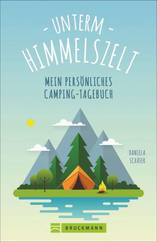 Cover for Schäfer · Unterm Himmelszelt - Mein persö (Book)