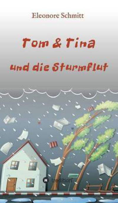 Cover for Schmitt · Tom &amp; Tina, Band 1 (Buch) (2016)