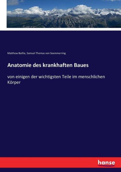 Cover for Baillie · Anatomie des krankhaften Baues (Book) (2016)