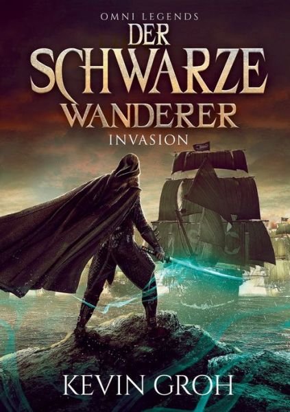 Cover for Groh · Der Schwarze Wanderer (Buch) (2020)