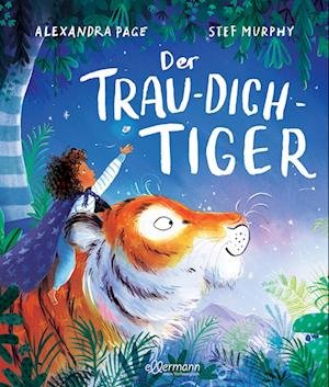 Cover for Alexandra Page · Der Trau-dich-Tiger (Book) (2023)