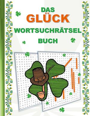 Cover for Brian Gagg · Das Glück Wortsuchrätsel Buch (Book) (2021)
