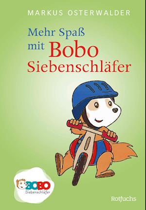Mehr Spaß mit Bobo Siebenschläfer - Markus Osterwalder - Books - rotfuchs - 9783757101992 - June 25, 2025