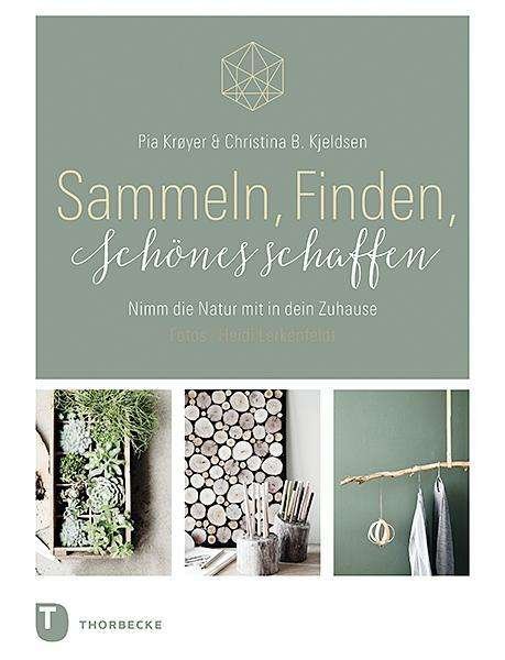 Cover for Krøyer · Sammeln, Finden, Schönes schaffe (Buch)