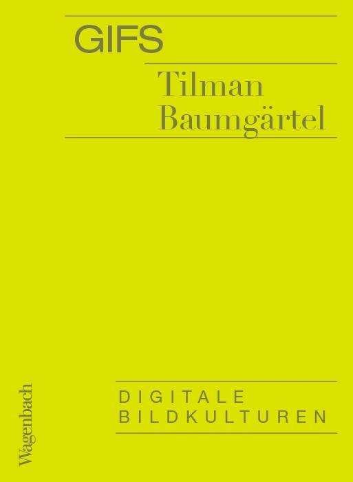 Cover for Baumgärtel · GIFs (Book)