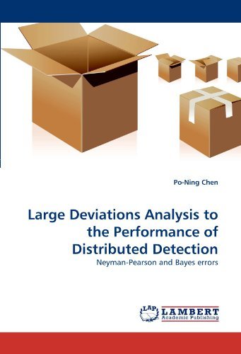 Cover for Po-ning Chen · Large Deviations Analysis to the Performance of Distributed Detection: Neyman-pearson and Bayes Errors (Taschenbuch) (2010)