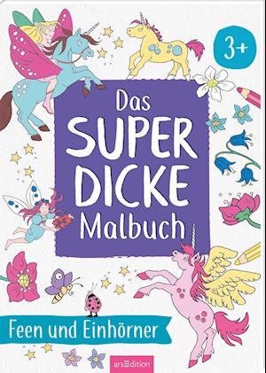 Cover for Helge Glatzel-Poch · Das superdicke Malbuch – Feen und Einhörner (Book) (2024)